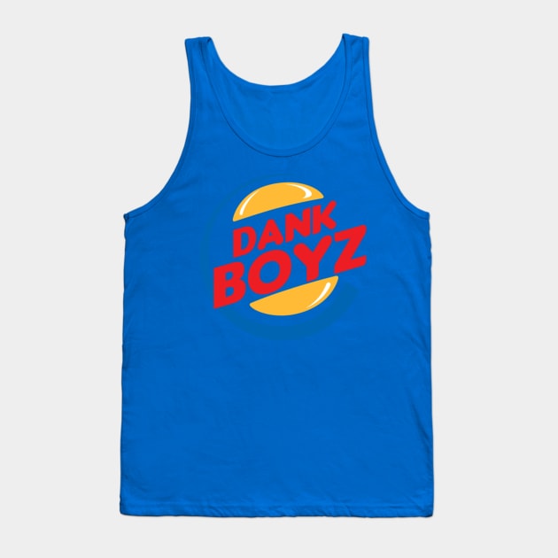 Burger King- Dank Boyz Tank Top by dankboyz